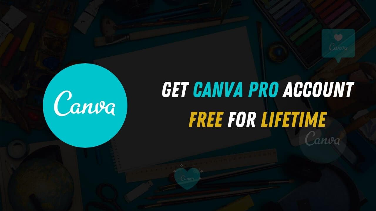 Get Canva Pro Account Free