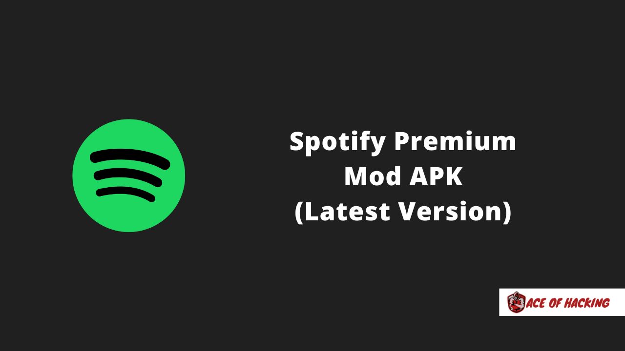 Spotify Premium Mod APK Ace Of Hacking