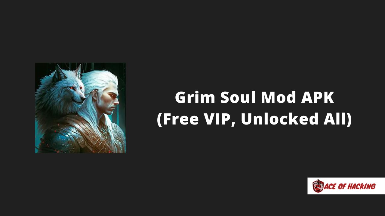 Grim Soul Mod APK
