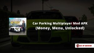 Car Parking Multiplayer Mod APK