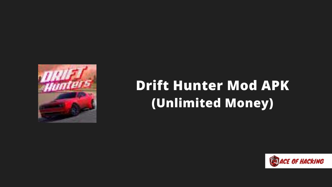 Drift Hunter Mod APK