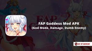 FAP Goddess Mod APK