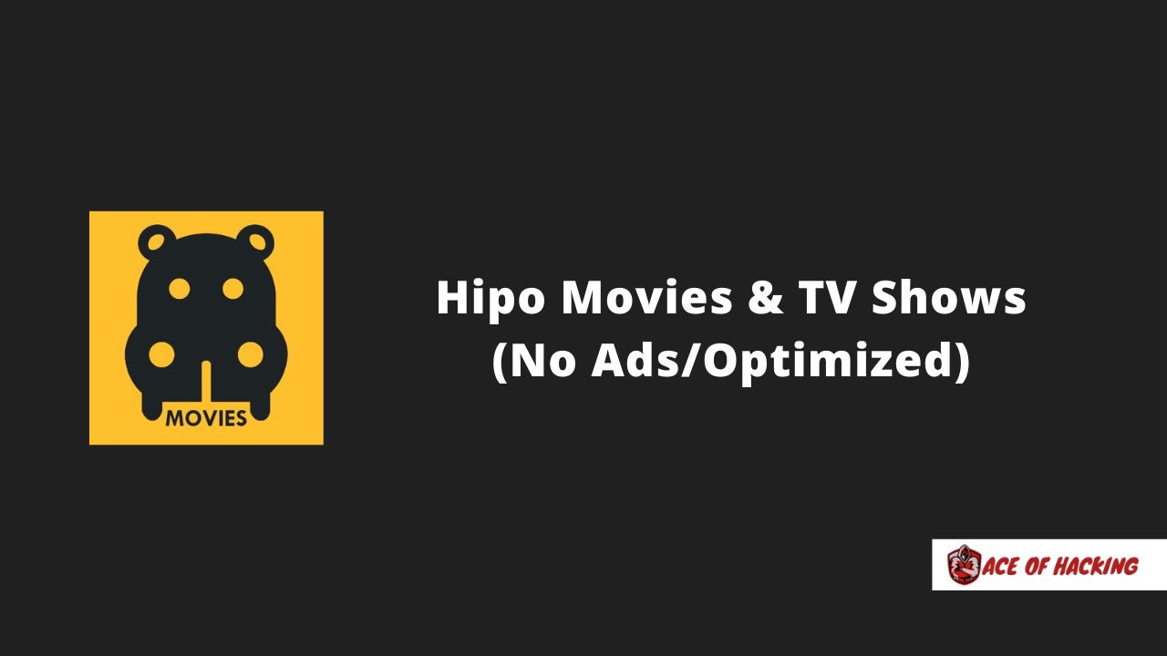 Hipo Movies and TV Shows Mod APK v1 2 6 (No Ads/Optimized) Hipo Movies and TV Shows Mod APK v1 2 6 (No Ads/Optimized)