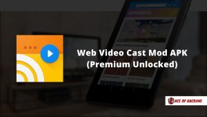 Web Video Cast Mod APK