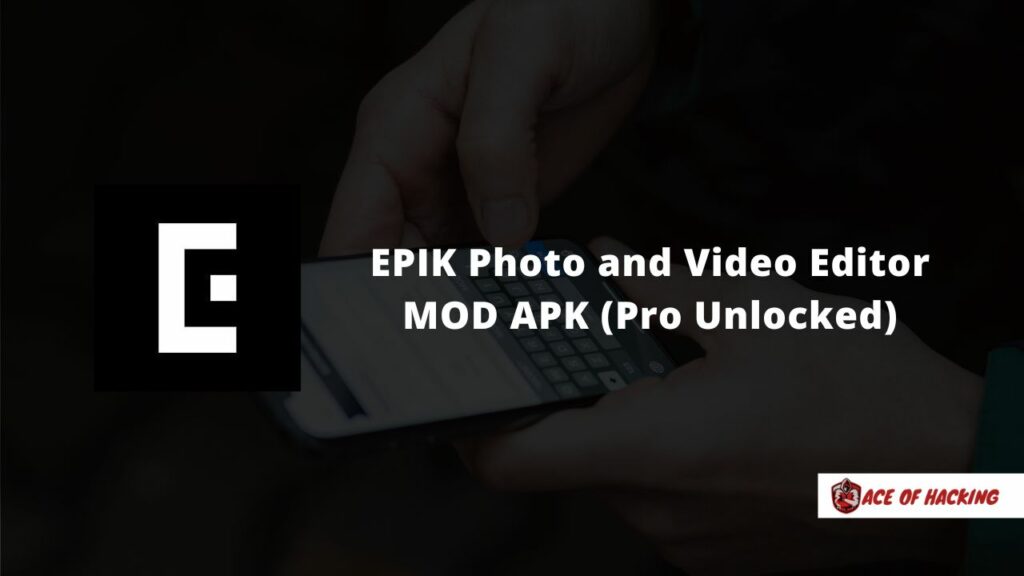 EPIK Photo and Video Editor MOD APK