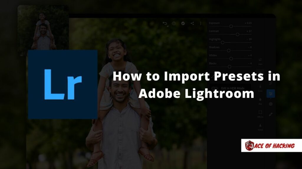 How to Import Presets in Lightroom